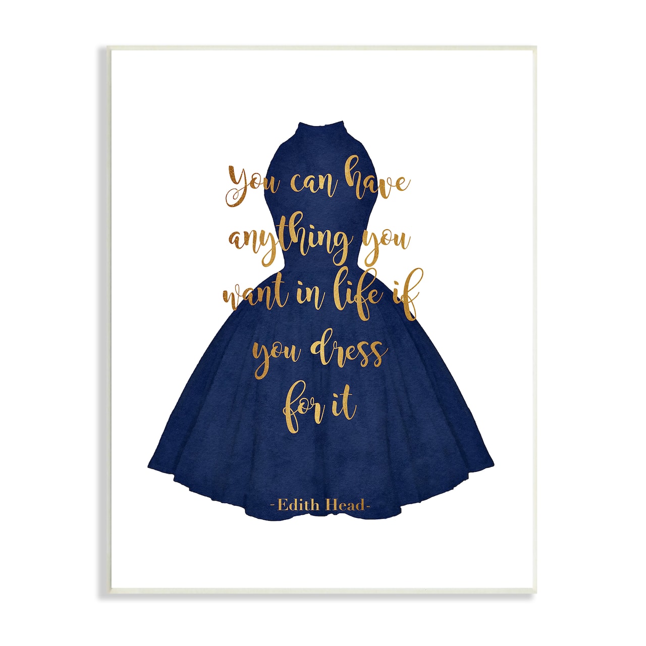 Stupell Industries If You Dress For It Quote Blue Gown Fashion Wall Plaque